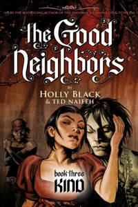 Good Neighbors Book Three: Kind