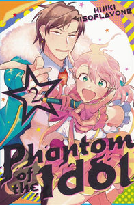 Phantom of IDol Vol 02